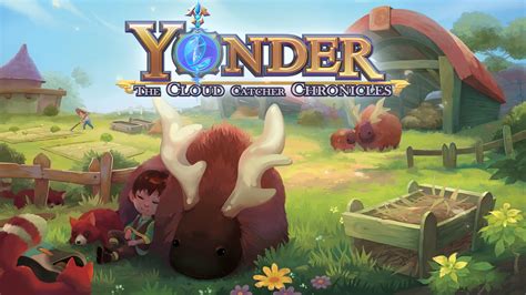 Yonder: The Cloud Catcher Chronicles - A Whimsical Escape into a World Without Combat!